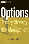 Options : Trading Strategy and Risk Management